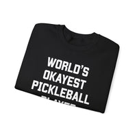 Load image into Gallery viewer, "World's Okayest Pickleball Player" 1 - Gildan 18000 Crewneck Sweatshirt