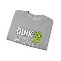 Load image into Gallery viewer, "Dink Responsibly Don't Get Smashed" 2 - Gildan 18000 Crewneck Sweatshirt