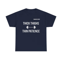 Load image into Gallery viewer, "Thick Thighs, Thin Patience" 1 - Gildan 5000 Heavy Cotton Tee - PERSONALIZED