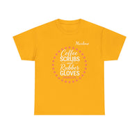 Load image into Gallery viewer, "Coffee Scrubs &amp; Rubber Gloves" 3 - Gildan 5000 Heavy Cotton Tee - PERSONALIZED