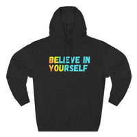 Load image into Gallery viewer, "Believe In Yourself BE YOU" 3 - Lane Seven LS14001 Premium Hooded Sweatshirt