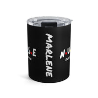 Load image into Gallery viewer, "Nurse I'll Be There For You" Friends - Tumbler 10oz - PERSONALIZED