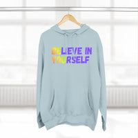 Load image into Gallery viewer, "Believe In Yourself BE YOU" 2 - Lane Seven LS14001 Premium Hooded Sweatshirt