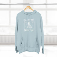 Load image into Gallery viewer, "I'll Just Wait Until It's Quiet" 3 - Lane Seven LS14001 Premium Hooded Sweatshirt