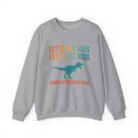 Load image into Gallery viewer, "Let's Eat Kids. Let's Eat, Kids." 1 - Gildan 18000 Crewneck Sweatshirt