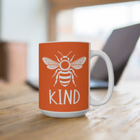 Load image into Gallery viewer, "Bee Kind" 15oz Ceramic Mug 1 — Cute Bee &amp; Kind Design | Printed On Demand • Gift for Teachers &amp; Friends
