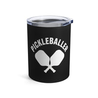 Load image into Gallery viewer, "Pickleballer" 1 - Tumbler 10oz