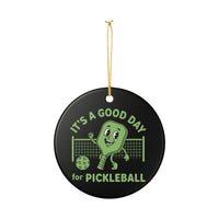Load image into Gallery viewer, "It's A Good Day To Play Pickleball" 5 - 3 Inch Ceramic Ornament Paddle Person Gift