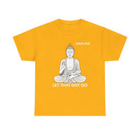 Load image into Gallery viewer, "Let That Shit Go" 1b - Gildan 5000 Heavy Cotton Tee - PERSONALIZED