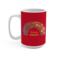 Load image into Gallery viewer, "Choose Kindness" 15oz Ceramic Mug 4 — Rainbow Floral Design | Printed On Demand | Teacher &amp; Everyday Gift