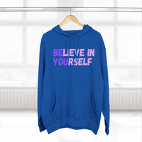 Load image into Gallery viewer, "Believe In Yourself BE YOU" 1 - Lane Seven LS14001 Premium Hooded Sweatshirt