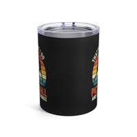 Load image into Gallery viewer, "That's What I Do I Play Pickleball and I Know Things" 1 - Tumbler 10oz
