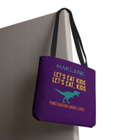 Load image into Gallery viewer, "Let's Eat Kids. Let's Eat, Kids." 1 - Canvas Tote 18" x 18" - PERSONALIZED