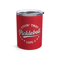 Load image into Gallery viewer, "Livin' That Pickleball Life" 2 - Tumbler 10oz