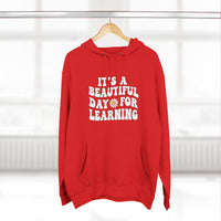 Load image into Gallery viewer, "It's a Beautiful Day for Learning" 1b - Lane Seven LS14001 Premium Hooded Sweatshirt