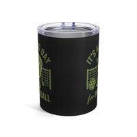 Load image into Gallery viewer, "It's A Good Day To Play Pickleball" 4 - Tumbler 10oz