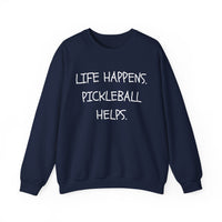 Load image into Gallery viewer, "Life Happens Pickleball Helps" 1 - Gildan 18000 Crewneck Sweatshirt