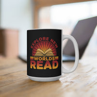 Load image into Gallery viewer, "Explore New Worlds READ" - Ceramic Mug 15oz - PERSONALIZED
