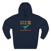 Load image into Gallery viewer, "Let's Eat Kids. Let's Eat, Kids." 1 - Lane Seven LS14001 Premium Hooded Sweatshirt