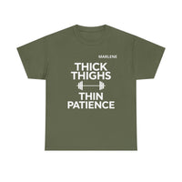 Load image into Gallery viewer, "Thick Thighs, Thin Patience" 2 - Gildan 5000 Heavy Cotton Tee - PERSONALIZED