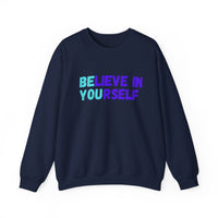 Load image into Gallery viewer, "Believe in Yourself BE YOU" 4 - Gildan 18000 Crewneck Sweatshirt