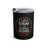 Load image into Gallery viewer, "Coffee Scrubs &amp; Rubber Gloves" 3 - Tumbler 10oz - PERSONALIZED