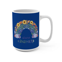 Load image into Gallery viewer, "Choose Kindness" 15oz Ceramic Mug 1 — Rainbow Floral Design | Printed On Demand | Teacher &amp; Everyday Gift
