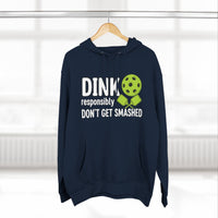 Load image into Gallery viewer, "Dink Responsibly Don't Get Smashed" 2 - Lane Seven LS14001 Premium Hooded Sweatshirt