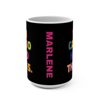 Load image into Gallery viewer, "You Can Do Hard Things" 2 - Ceramic Mug 15oz - PERSONALIZED