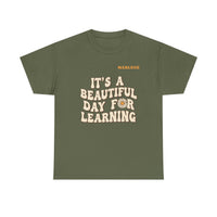 Load image into Gallery viewer, "It's a Beautiful Day for Learning" 2 - Gildan 5000 Heavy Cotton Tee - PERSONALIZED
