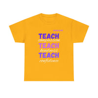 Load image into Gallery viewer, "Teach Compassion. Teach Kindness. Teach Confidence." 1 - Gildan 5000 Heavy Cotton Tee - PERSONALIZED