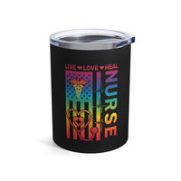 Load image into Gallery viewer, "Nurse Live Love Heal" 2 - Tumbler 10oz