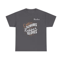 Load image into Gallery viewer, "Coffee Scrubs &amp; Rubber Gloves" 8 - Gildan 5000 Heavy Cotton Tee - PERSONALIZED