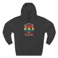 Load image into Gallery viewer, "That's What I Do I Play Pickleball and I Know Things" 3 - Lane Seven LS14001 Premium Hooded Sweatshirt
