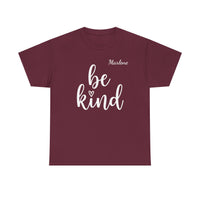 Load image into Gallery viewer, "Be Kind" 2 - Gildan 5000 Heavy Cotton Tee - PERSONALIZED