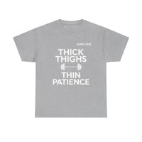 Load image into Gallery viewer, "Thick Thighs, Thin Patience" 2 - Gildan 5000 Heavy Cotton Tee - PERSONALIZED