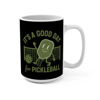 Load image into Gallery viewer, "It's a Good Day To Play Pickleball" 4 15 oz Mug Ceramic Pickleball Gift