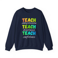 Load image into Gallery viewer, "Teach Compassion. Teach Kindness. Teach Confidence." 3 - Gildan 18000 Crewneck Sweatshirt