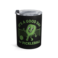 Load image into Gallery viewer, "It's A Good Day To Play Pickleball" 5 - Tumbler 10oz - PERSONALIZED