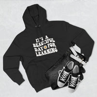 Load image into Gallery viewer, "It's a Beautiful Day for Learning" 1b - Lane Seven LS14001 Premium Hooded Sweatshirt