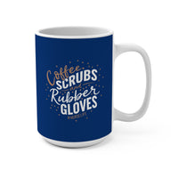 Load image into Gallery viewer, "Coffee Scrubs &amp; Rubber Gloves" 8 - Ceramic Mug 15oz - PERSONALIZED