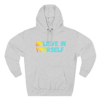 Load image into Gallery viewer, "Believe In Yourself BE YOU" 3 - Lane Seven LS14001 Premium Hooded Sweatshirt