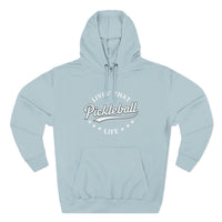 Load image into Gallery viewer, "Livin' That Pickleball Life" 2 - Lane Seven LS14001 Premium Hooded Sweatshirt