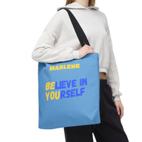 Load image into Gallery viewer, "Believe In Yourself BE YOU" 5 - Canvas Tote 18" x 18" - PERSONALIZED