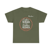 Load image into Gallery viewer, "Coffee Scrubs &amp; Rubber Gloves" 3 - Gildan 5000 Heavy Cotton Tee - PERSONALIZED