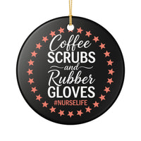 Load image into Gallery viewer, "Coffee, Scrubs and Rubber Gloves" Ceramic Ornament 3 — #NurseLife Nurse Gift (Single‑Sided) | Printed On Demand