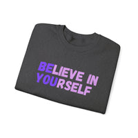 Load image into Gallery viewer, "Believe in Yourself BE YOU" 1 - Gildan 18000 Crewneck Sweatshirt