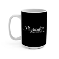 Load image into Gallery viewer, "Physical Therapy" 20a - Ceramic Mug 15 oz - PERSONALIZED