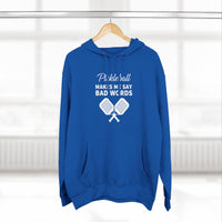 Load image into Gallery viewer, "Pickleball Makes Me Say Bad Words" 1 - Lane Seven LS14001 Premium Hooded Sweatshirt