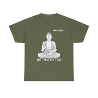 Load image into Gallery viewer, "Let That Shit Go" 1b - Gildan 5000 Heavy Cotton Tee - PERSONALIZED